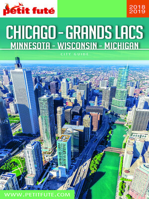 cover image of CHICAGO &#8211; GRANDS LACS 2018/2019 Petit Futé